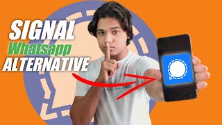 Signal Private Messenger is Best For Whatsapp Alternative | Signal App Kya Hai ? Signal App