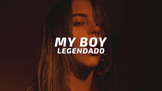 Billie Eilish - My Boy (Legendado)