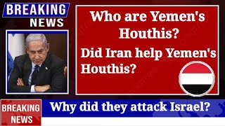 Israel got attacked by Yemen| Who are Houthis? #Israel