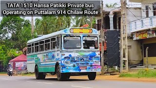 Beautifully Stickered TATA 1510 Private Bus Operating on Puttalam 914 Chilaw Route