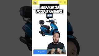 PRECIO HERO DASH 125 ARGENTINA #motovlog #motorcycle #motos #moto #scooter #hero #125 #125cc