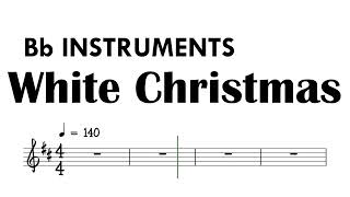 White Christmas 140 bpm Bb Instruments Sheet Music Backing Track Partitura