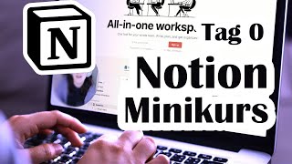 Notion Minikurs – Tag 0 // Dein Start in Notion