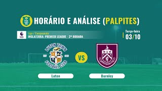 Palpites Luton Town x Burnley: 2ª rodada do Campeonato Inglês (Premier League) - 03/10/2023