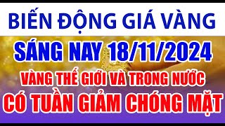 Giá vàng hôm nay 18/11/2024: Vàng thế giới và trong nước có tuần giảm chóng mặt