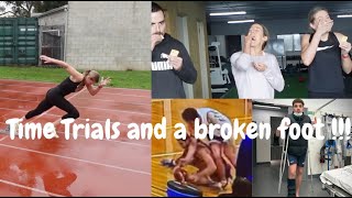 Time Trials and a broken foot vlog