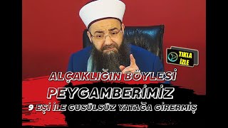 Peygamber 9 Eşiyle Gusülsüz Yatağa Girermiş