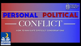 Political Personal Conflict (Part 2): Do Unto Others