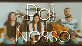 Pai Nosso - ( Cover ) Hellen & Mariana /Thiago Vieira