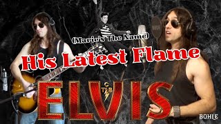 (Marie's The Name)  His Latest Flame - Elvis Presley cover by Bohle