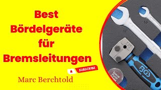 Top 10 Best Bördelgeräte Für Bremsleitungen 2023