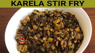 Karela Stir Fry with Onions | Karela Fry Sabji Recipe | Bitter Gourd & Onion Fry | FoodyIndianMom