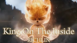 King On The Inside - RICHLIN (Music Video) [Sonic The Hedgehog]