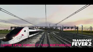 [Rafy et les Trains #11] TPF2 - Cabride entre Hendaye et Paris Montparnasse