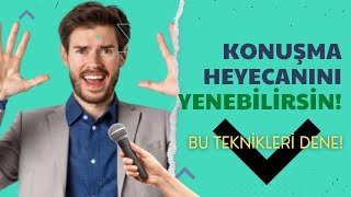 Topluluk Önünde Konuşma Korkusu | Konuşma Heyecanı Nasıl Yenilir? | Psikoloji