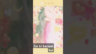 zor❤️ ki🔥barsaat⛈️hui#shots