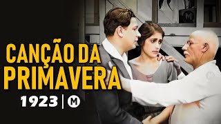 Canção da Primavera, 1923 🇧🇷 | Igino Bonfioli | Filme Clássico Mudo | Brasileiro