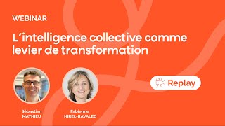 L'intelligence collective comme levier de transformation