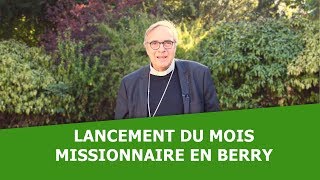 Lancement du mois missionnaire - Mgr Jérôme Beau