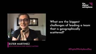 Digital Workplace Day - What are the biggest challenges of leading a geographically scattered team?