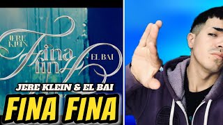 REACCIÓN A // FINA FINA - JERE KLEIN, EL BAI (ALBÚM ÉNFASIS)