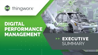 Digital Performance Management Executive Summary