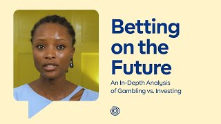 Betting on the Future: An In-Depth Analysis of Gambling versus Investing | Cowrywise