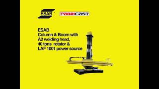 ESAB Column and Boom Installation - Fabricast Welding