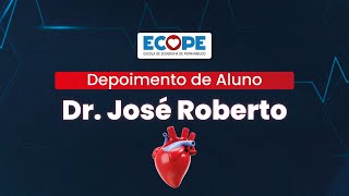 Depoimento do Dr. José Roberto - Pós-Graduação em Ecocardiografia Adulto