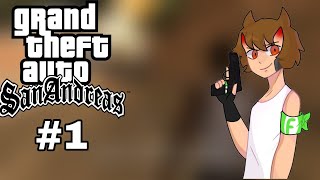 Jugando a San Andreas#1