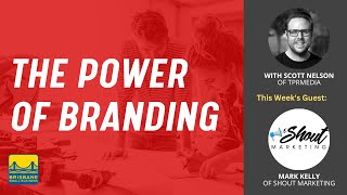 The Power of Branding