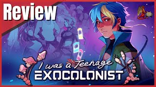 I Was a Teenage Exocolonist Review