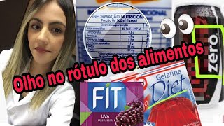 Como ler o rótulo dos alimentos, não seja enganado ⚠️