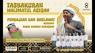 PENGAJIAN DAN SHOLAWAT  HABIB SAYYIDI BARAQBAH