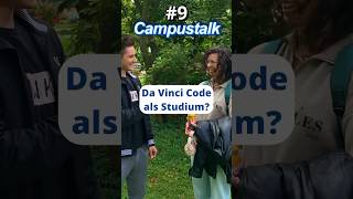 Campustalk | Da Vinci Code als Studium? #student #interviews #straßenumfrage