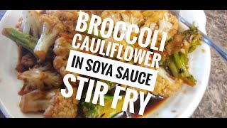 How to Make Broccoli Cauliflower in Soy Sauce Stir Fry | Oyster Sauce | Quarantine Lockdown | Anees