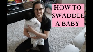 HOW TO SWADDLE A BABY