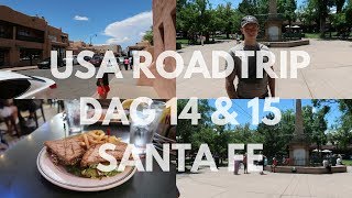 USA ROADTRIP I DAG 14 & 15 I SANTA FE II Nathalie Løkkebø Jakobsen