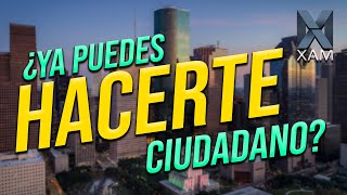 Ya puedes hacerte ciudadano?