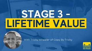 Stage 3 - Lifetime Value