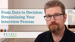 From Data to Decision: Streamlining Your Interview Process