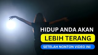 CARA MENEMUKAN CAHAYA DALAM KEGELAPAN  || Kisah Kebijaksanaan, Inspirasi, Motivasi, dan Pencerahan