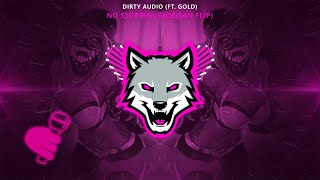 Dirty Audio - No Stoppin Ft. GOLD (Yadosan Flip) [Bass Boosted]