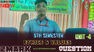 UNUT4|| ETHICS AND VALUES 2MARK|| 6TH SEMESTER #6thsemester #newshorts