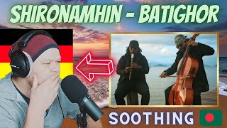 🇧🇩 SHIRONAMHIN - BATIGHOR | German musician reacts