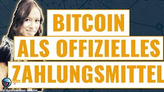 BREAKING NEWS: BITCOIN WIRD ZAHLUNGSMITTEL im 2. Staat !!