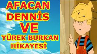 AFACAN DENNİS VE YÜREK BURKAN GERÇEK HAYAT HİKAYESİ