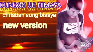 DUNGOG UG HIMAYA (cover by MAREX)