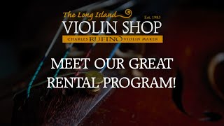 Rent-to-own with The Long Island Violin Shop!