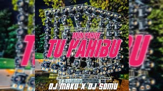 MUN KAHILE TU KAHIBU || TRANCE MIX || DJ MAKU X DJ SOMU